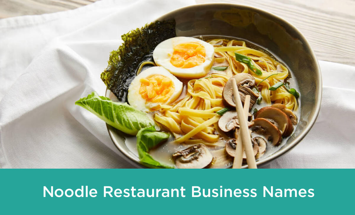 Noodle Restaurant Business Names Ideas