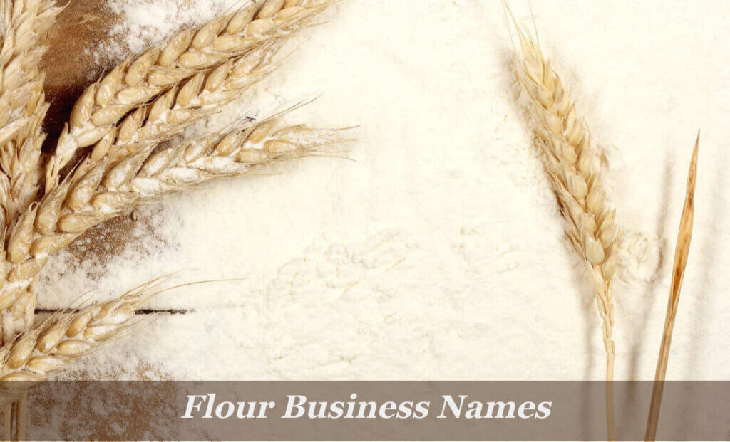 Flour Business Names ideas