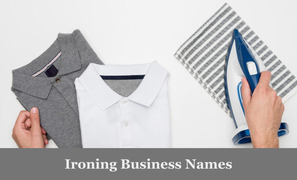 Ironing Business Names Ideas