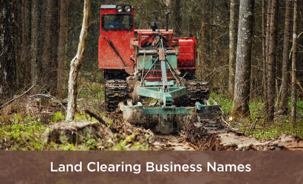 Land Clearing Business Names