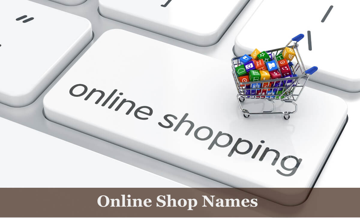 Online Shop Names Ideas